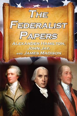 The Federalist Papers