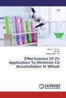 Effectiveness Of Zn Application To Minimize Cd Accumulation In Wheat