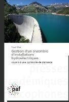 Gestion d'un ensemble d'installations hydroélectriques