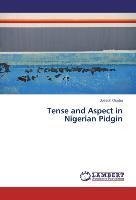 Tense and Aspect in Nigerian Pidgin