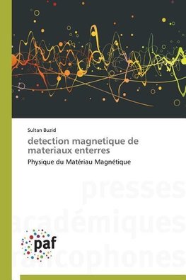 detection  magnetique de   materiaux  enterres