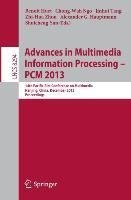 Advances in Multimedia Information Processing - PCM 2013