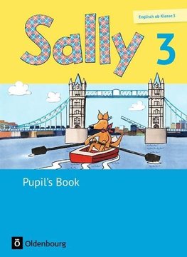 Sally 3. Schuljahr. Pupil's Book. Allgemeine Ausgabe (Neubearbeitung) - Englisch ab Klasse 3