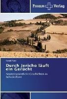 Durch Jericho läuft ein Gerücht