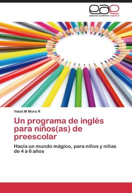 Un programa de inglés para niños(as) de preescolar