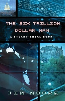 The Six Trillion Dollar Man