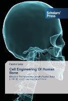 Cell Engineering Of Human Bone
