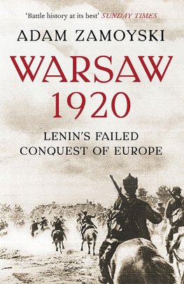 WARSAW 1920 LENINS FAILED CONQ