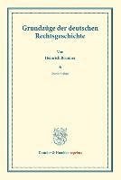 Grundzüge der deutschen Rechtsgeschichte
