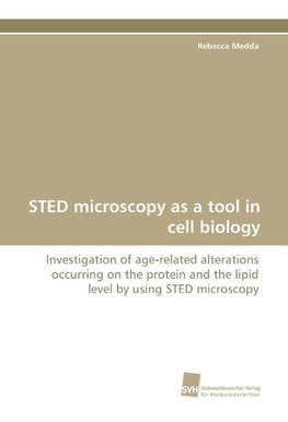 STED microscopy as a tool in cell biology