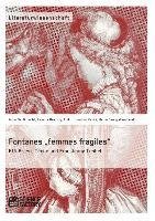 Fontanes "femmes fragiles": Effi Briest, Cécile und Frau Jenny Treibel