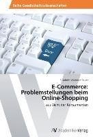 E-Commerce: Problemstellungen beim Online-Shopping