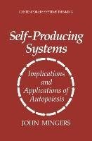 Self-Producing Systems