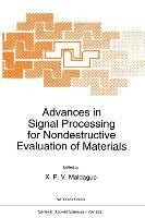 Advances in Signal Processing for Nondestructive Evaluation of Materials