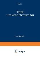 Über Nervöse Entartung