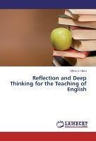 Reflection and Deep Thinking for the Teaching of English