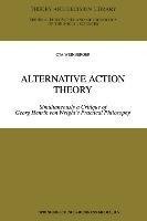 Alternative Action Theory