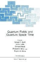 Quantum Fields and Quantum Space Time