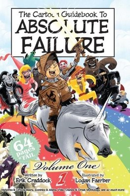 The Cartoon Guidebook to Absolute Failure Book 1