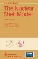 The Nuclear Shell Model