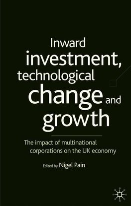 Inward Investment, Technological Change and Growth
