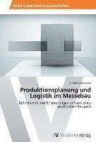 Produktionsplanung und Logistik im Messebau