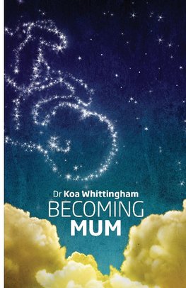 Becoming Mum