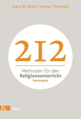 212 Methoden für den Religionsunterricht