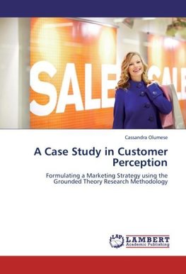 A Case Study in Customer Perception