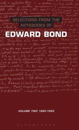Selections from the Notebooks of Edward Bond