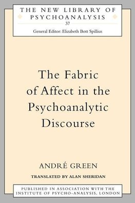The Fabric of Affect in the Psychoanalytic Discourse