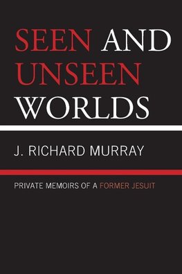 Seen and Unseen Worlds