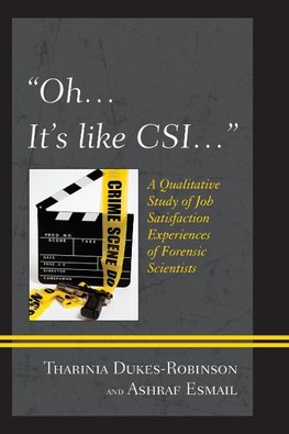 "Oh, it's like CSI..."