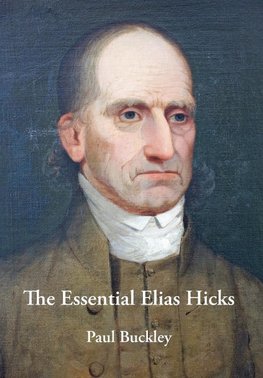 The Essential Elias Hicks