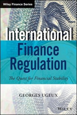 Ugeux, G: International Finance Regulation