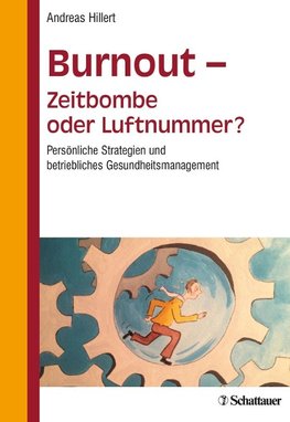 Burnout - Zeitbombe oder Luftnummer?