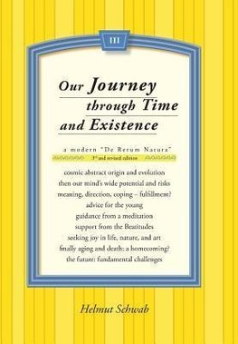 Our Journey Through Time and Existence