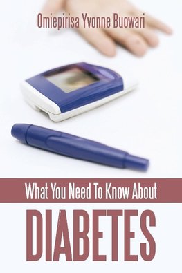 What You Need to Know about Diabetes