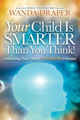 Your Child Is Smarter Than You Think