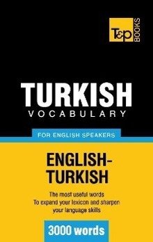 Turkish vocabulary for English speakers - 3000 words
