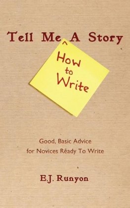 Tell Me (How To Write) A Story