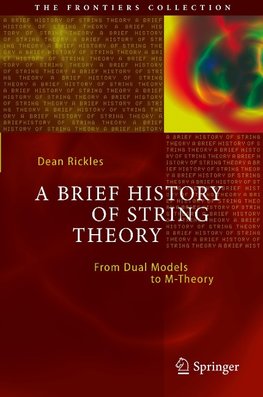 A Brief History of String Theory