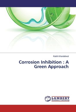 Corrosion Inhibition : A Green Approach