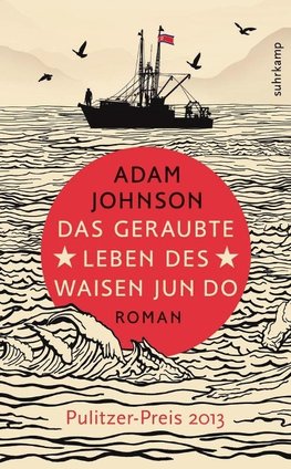 Das geraubte Leben des Waisen Jun Do