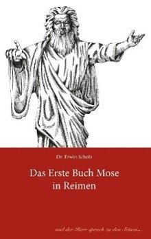 Das Erste Buch Mose in Reimen