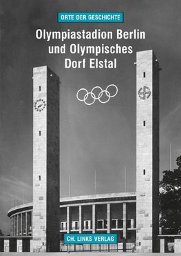 Kaule, M: Olympiastadion Berlin und Olympisches Dorf Elstal