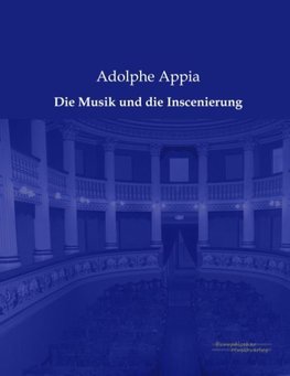 Die Musik und die Inscenierung