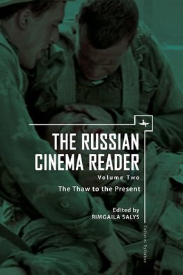 The Russian Cinema Reader (Volume II)