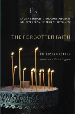 The Forgotten Faith