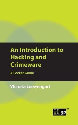 An Introduction to Hacking and Crimeware